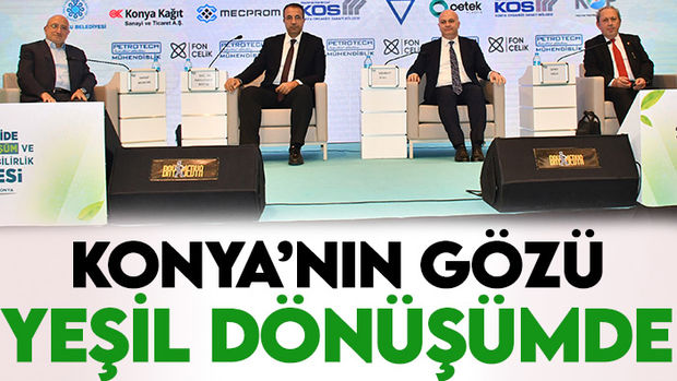 Konya'nın gözü yeşil dönüşümde