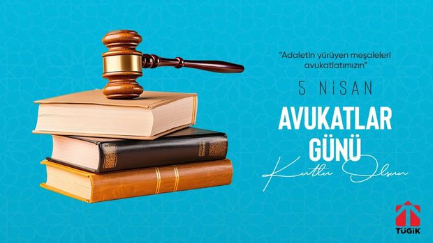 5 Nisan Avukatlar Günü Kutlu Olsun!