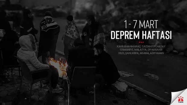 1 - 7 Mart Deprem Haftası