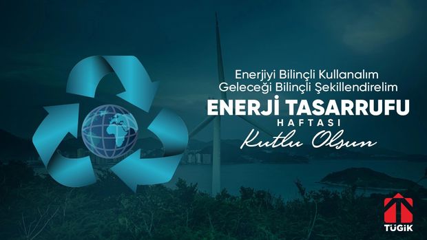 Enerji Tasarrufu Haftası Kutlu Olsun!