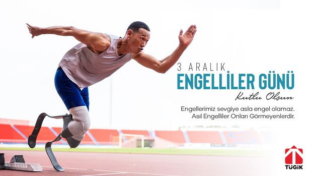 3 Aralık Dünya Engelliler Günü Kutlu Olsun!