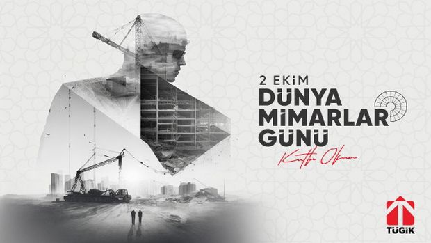 Dünya Mimarlar Günü Kutlu Olsun!