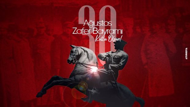 30 Ağustos Zafer Bayramı Kutlu Olsun.