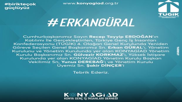 Konyagiad Yönetim Kurulu Başkanı Sn. Gülvezir KORKMAZ, Tügik Yönetiminde