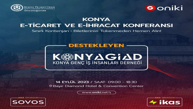 Konya E-Ticaret ve E-İhracat Konferansı - 14 Eylül 2023