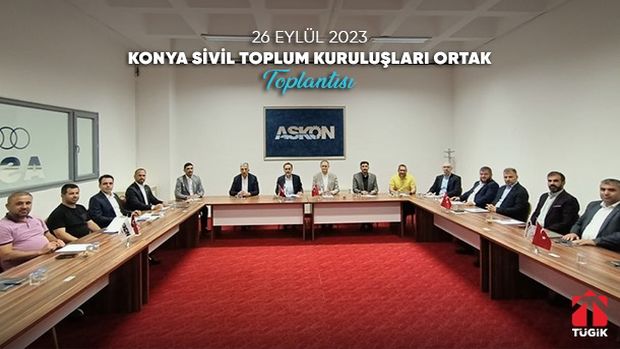 Konya Sivil Toplum Kuruluşları Toplantısı - 26 Eylül 2023