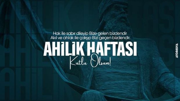 Ahilik Haftası Kutlu Olsun