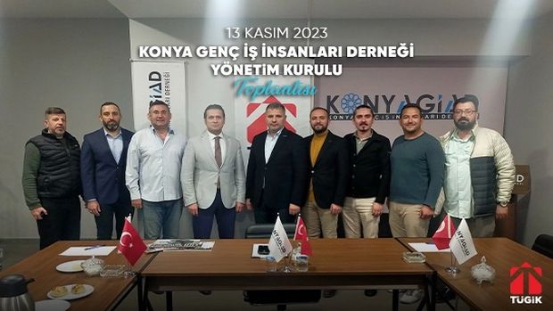 Konya Genç İş İnsanları Derneği Yönetim Kurulu Toplantısı - 13 Kasım 2023